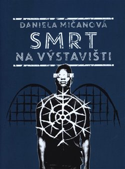 Smrt na výstavišti - Daniela Mičanová