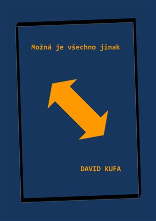 Možná je všechno jinak - David Kufa