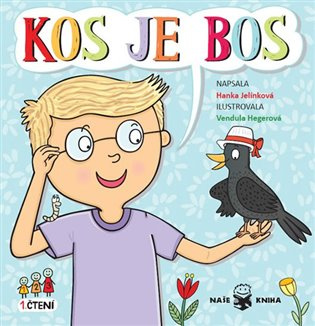 Kos je bos - Hanka Jelínková - kniha z kategorie Pre deti a mládež