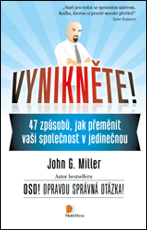 Vynikněte! - John G. Miller