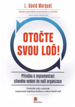 Otočte svou loď! - L. David Marquet