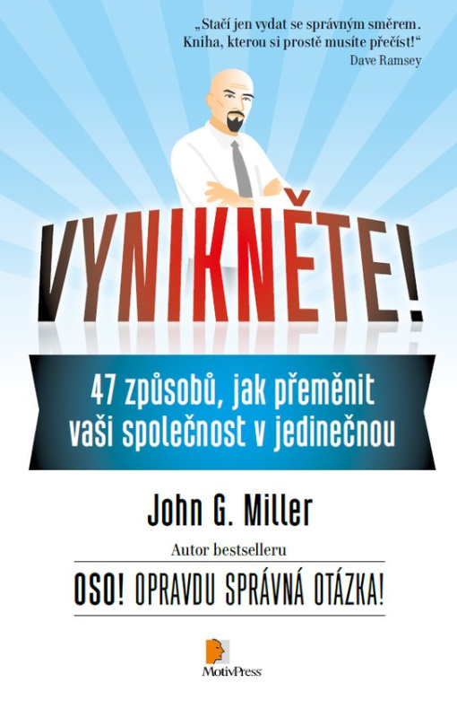 Vynikněte! - John G. Miller