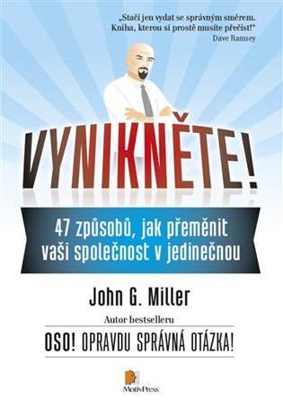 Vynikněte! - John G. Miller