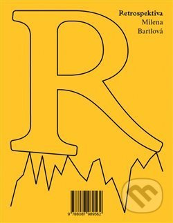 Retrospektiva - Milena Bartlová