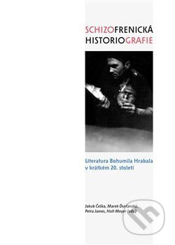Schizofrenická historiografie