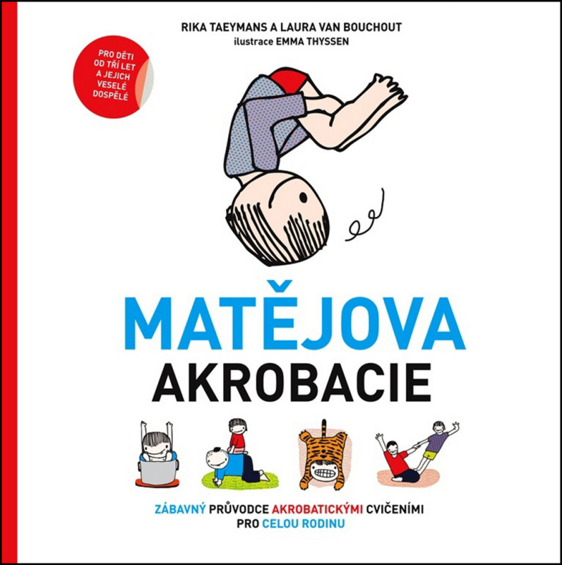 Matějova akrobacie - Rika Taeymans, Laura Van Bouchout