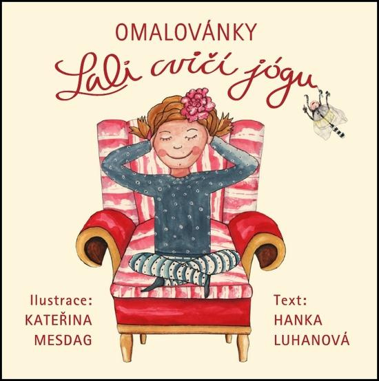 Omalovánky Lali cvičí jógu - Hana Luhanová