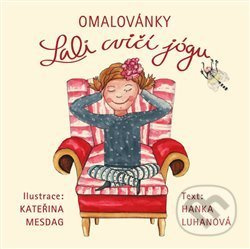 Omalovánky Lali cvičí jógu - Hana Luhanová