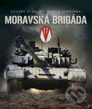 Moravská brigáda - Martin Vaňourek, Eduard Stehlík