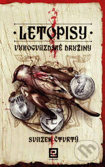 Letopisy Vukogvazdské družiny IV. - Jan Kravčík