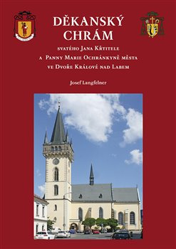 Děkanský chrám - Josef Langfelner