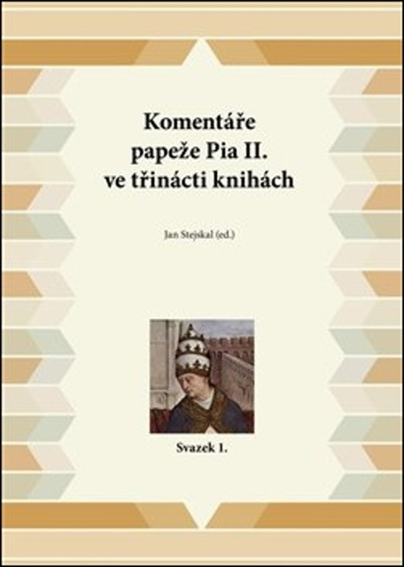 Komentáře papeže Pia II. ve třinácti knihách - Jan Stejskal