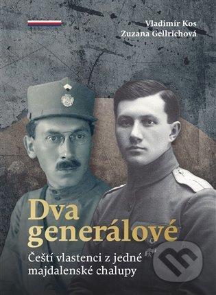 Dva generálové - Vladimír Kos, Zuzana Gellrichová