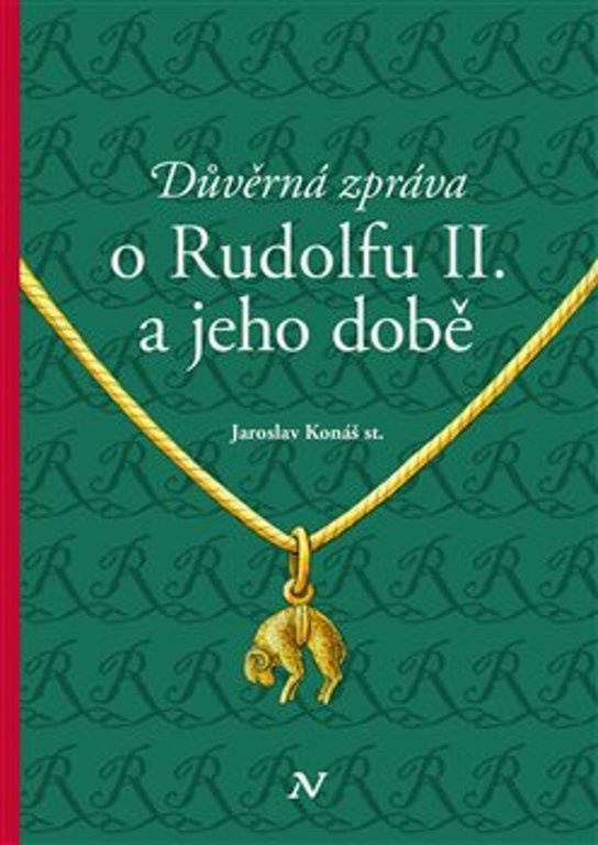 Důvěrná zpráva o Rudolfu II. a jeho době