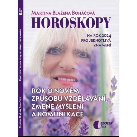 Horoskopy na rok 2024 - Martina Blažena Boháčová