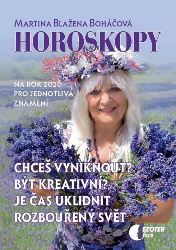 Horoskopy na rok 2026 (Chceš vyniknout? Být kreativní? Je čas uklidnit rozbouřený svět)