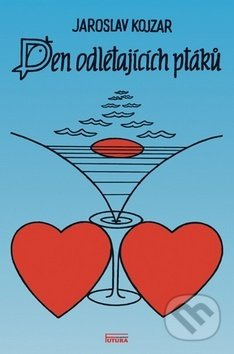 Den odlétajících ptáků - Jaroslav Kojzar - kniha z kategorie Společenská beletrie