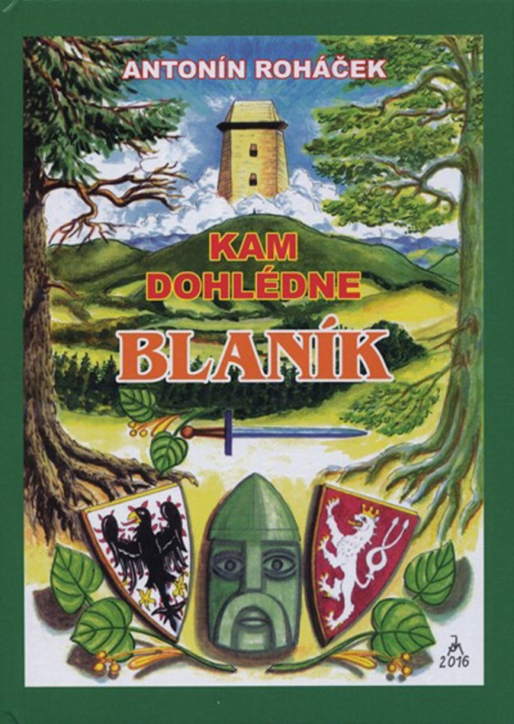 Kam dohlédne Blaník - Antonín Roháček - kniha z kategorie Místopisy