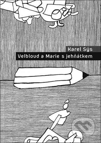 Velbloud a Marie s jehňátkem - Karel Sýs - kniha z kategorie Beletrie pro děti