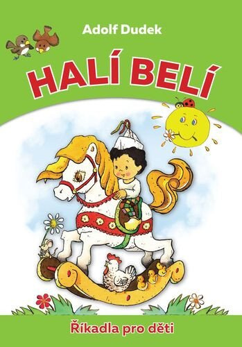 Halí belí (Říkadla pro děti) - Adolf Dudek - kniha z kategorie Hádanky a říkanky
