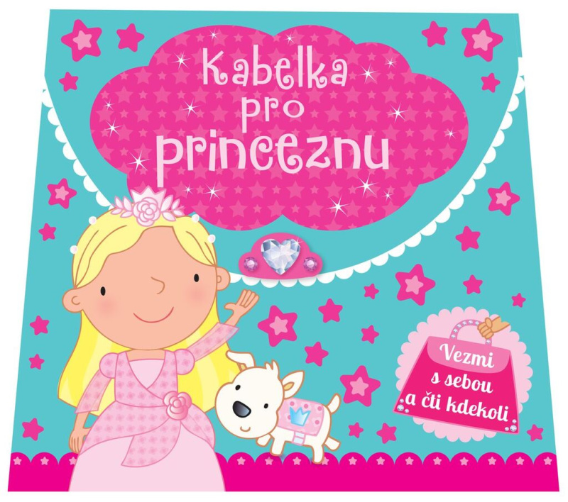 Kabelka pro princeznu - kniha z kategorie Pohádky
