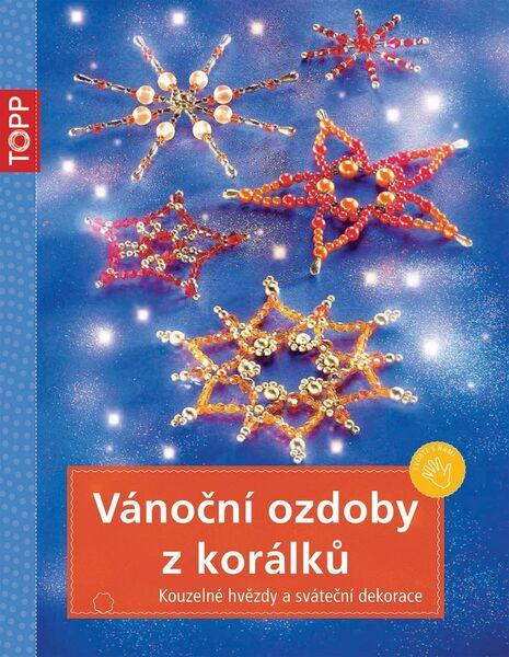 Vánoční ozdoby z korálků - Hans H. Röhr, Heidrun Röhr - kniha z kategorie Ruční práce