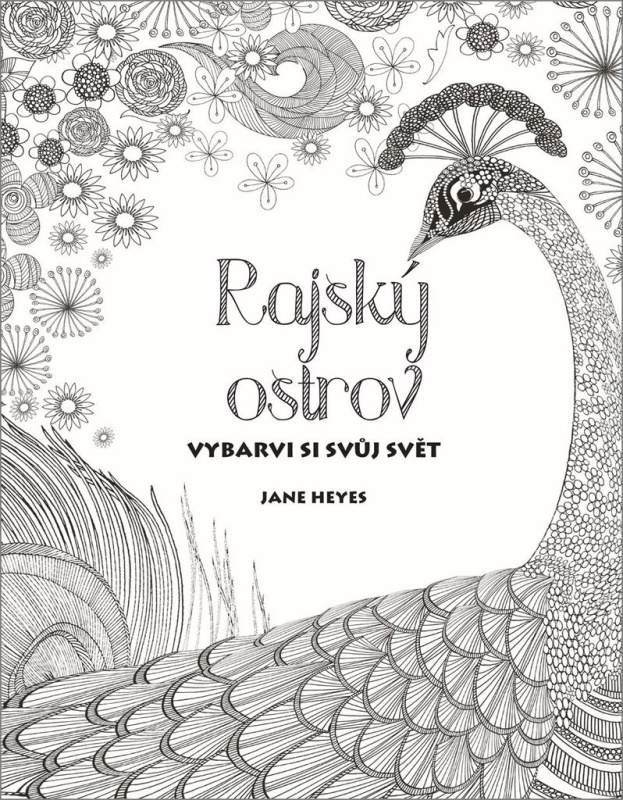 Rajský ostrov (Vybarvi si svůj svět) - Jane Heyes - kniha z kategorie Pro dospělé