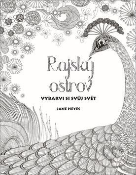 Rajský ostrov (Vybarvi si svůj svět) - Jane Heyes - kniha z kategorie Pro dospělé
