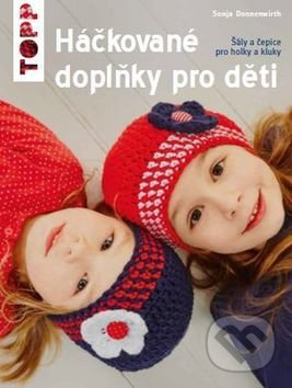 Háčkované doplňky pro děti - kniha z kategorie Ruční práce