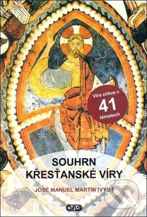 Souhrn křesťanské víry (Víra církve v 41 tématech) - kniha z kategorie Duchovní život