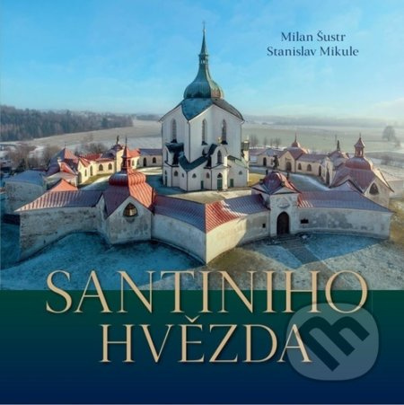 Santiniho hvězda - Stanislav Mikule