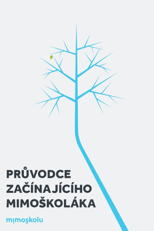 Průvodce začínajícího mimoškoláka -  Rážek Jan