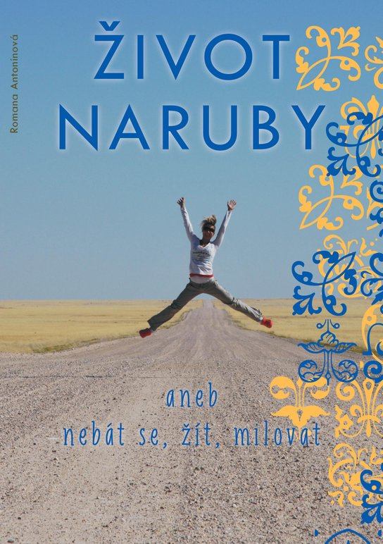 Život naruby - Romana Antonínová