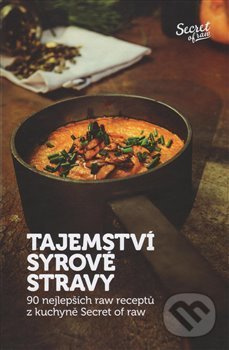 Tajemství syrové stravy - Jan Plajner