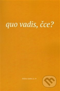 Quo vadis, čce?