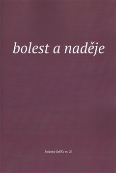 Bolest a naděje