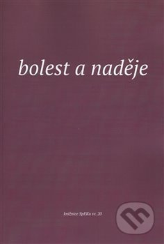 Bolest a naděje