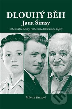 Dlouhý běh Jana Šimsy - Milena Šimsová