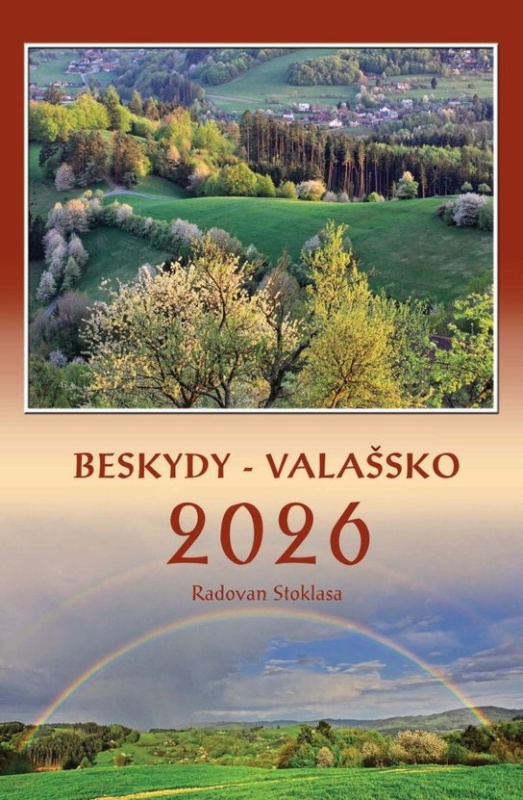 Nástěnný kalendář Beskydy - Valašsko 2026 - Radovan Stoklasa