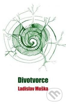 Divotvorce - Ladislav Muška
