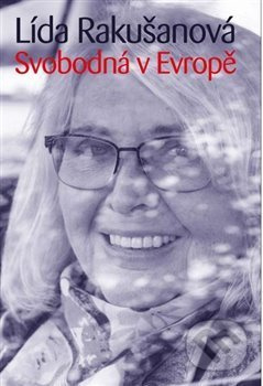 Svobodná v Evropě - Lída Rakušanová