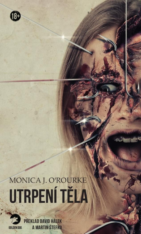 Utrpení těla - Monica J. O'Rourke - kniha z kategorie Detektivky, thrillery a horory