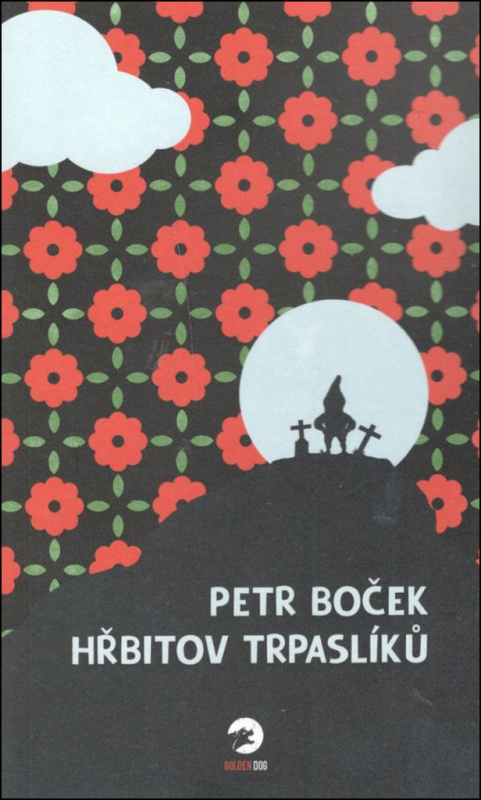 Hřbitov trpaslíků - Petr Boček - kniha z kategorie Detektivky, thrillery a horory