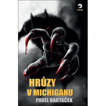 Hrůzy v Michiganu - Pavel Bartáček