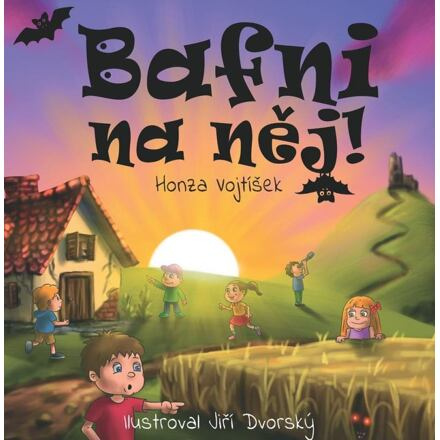Bafni na něj! - Honza Vojtíšek