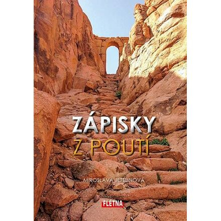 Zápisky z poutí - Miroslava Jetelinová