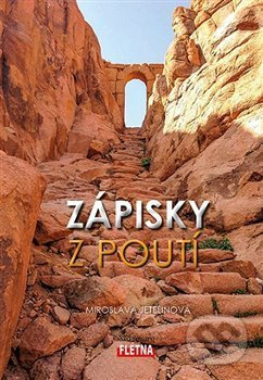 Zápisky z poutí - Miroslava Jetelinová