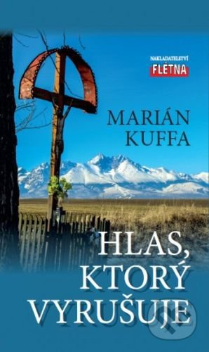 Hlas, ktorý vyrušuje - Marián Kuffa - kniha z kategorie Křesťanství