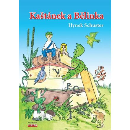 Kaštánek a Bělinka - Hynek Schuster