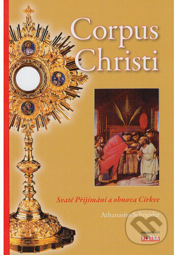 Corpus Christi - Athanasius Schneider - kniha z kategorie Křesťanství